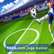 9000.com jogo baixar